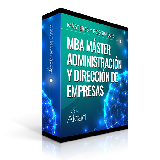 MBA Máster en Administración y Dirección de Empresas