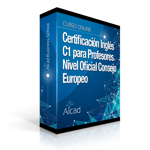 Certificación Inglés C1 para profesores. Nivel oficial consejo Europeo